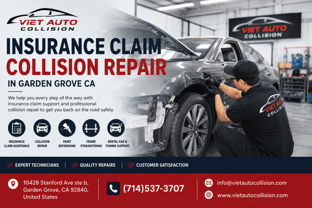 Insurance Claim Collision Repair in Garden Grove CA: What Drivers Should Know